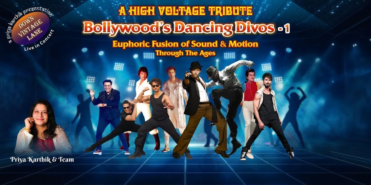 Bollywoods Dancing Divos - A High Voltage Tribute