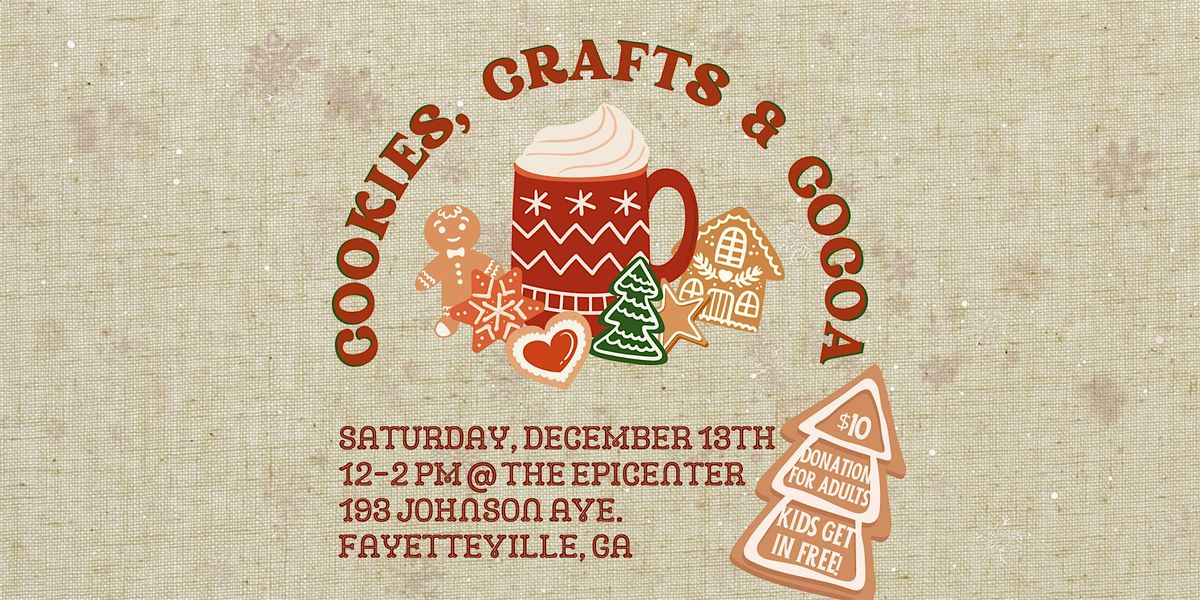 Cookies, Crafts, & Cocoa, 13 December | Event in Fayetteville | AllEvents