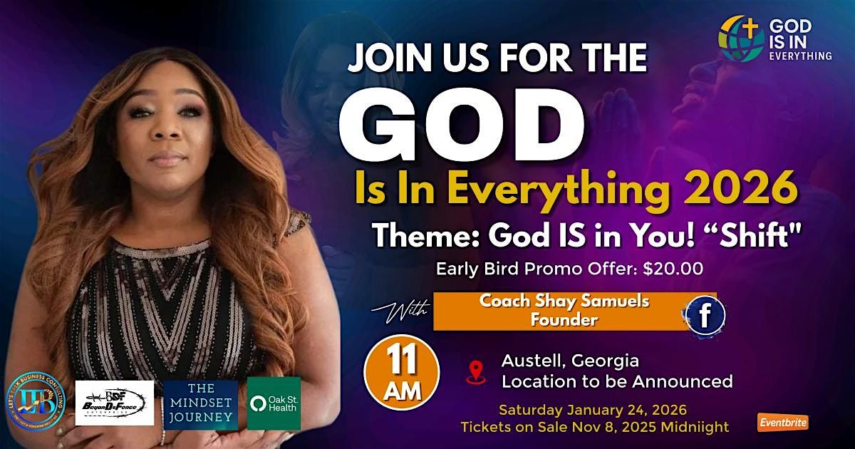 God Is In Everything Conference: Theme: God IS In You! Don’t Abort The Plan, 24 January | Event in Austell