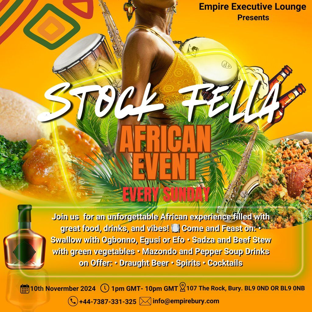 Stock Fella African Event | Event in Bury | AllEvents