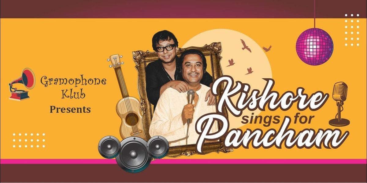 KISHORE SINGS FOR PANCHAM