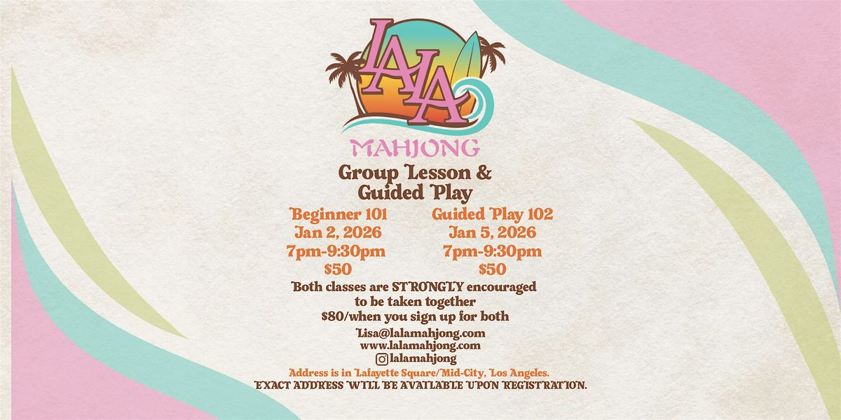 American Mahjong Refresh/Guided Play  Class 102 with LA LA Mahjong, 5 January | Event in Los Angeles | AllEvents