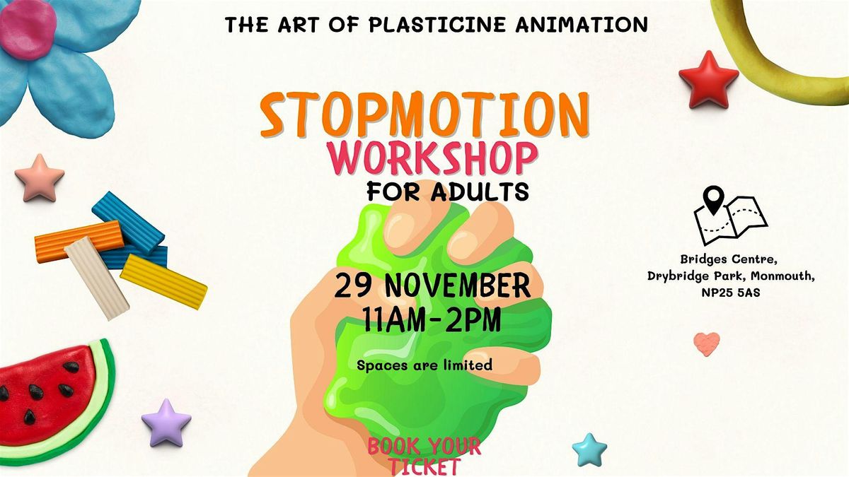 The Art of Plasticine Animation STOPMOTION WORKSHOP FOR ADULTS, 29 November | Event in Monmouth | AllEvents