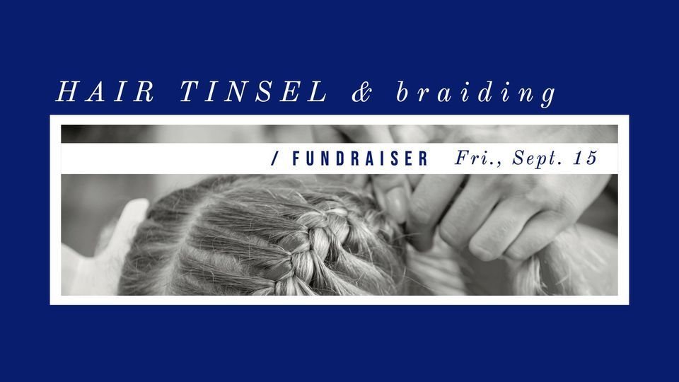 Hair Tinsel & Braiding Fundraiser, 902 Central Ave, Nebraska City, NE