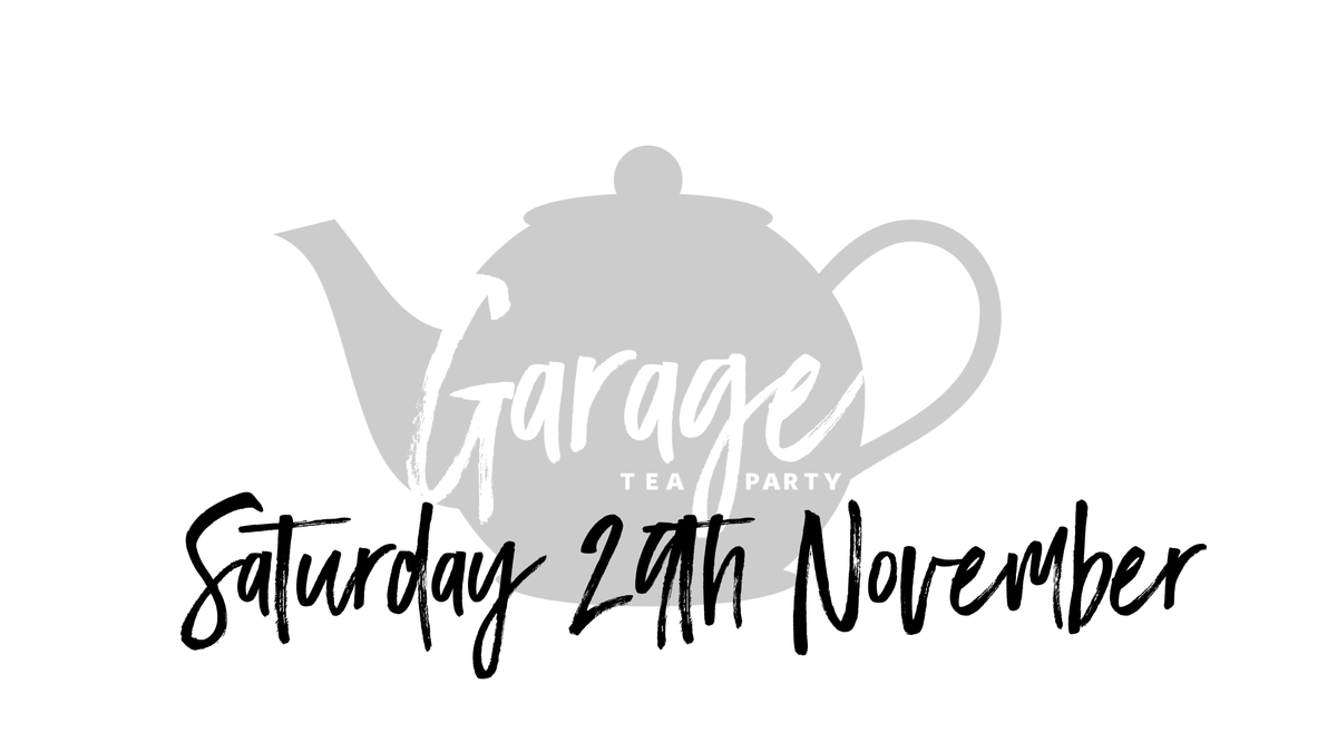 Garage Tea Party, 29 November | Event in London | AllEvents