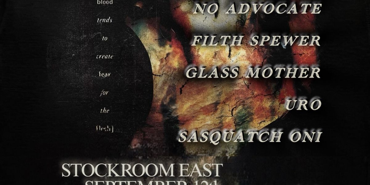 Box of Weapons: Dirt Nap Dogma, No Advocate, Glass Mother, Filth Spewer, URO, Sasquatch ONI in South Bend, 12 September
