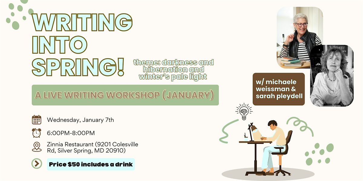 Writing into Spring - A Live Writing Workshop (January), 7 January | Event in Silver Spring | AllEvents