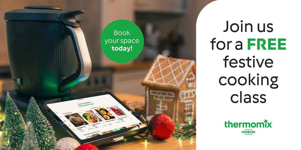 Festive Flavours with Thermomix - Bracknell Studio, 9 December | Event in Bracknell | AllEvents