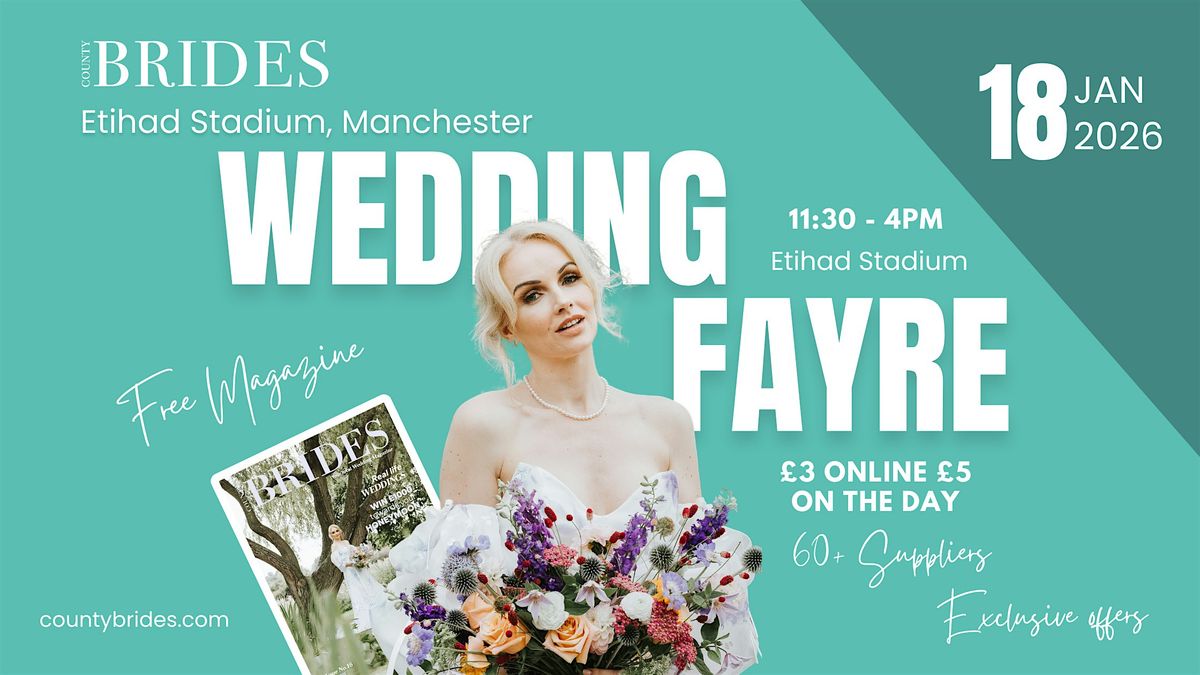 Etihad Stadium Wedding Fayre hosted by County Brides, 18 January | Event in Manchester | AllEvents