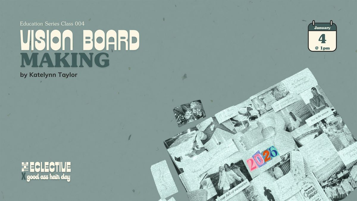 2026 Vision Board Party at The Eclective, 4 January | Event in Eau Claire | AllEvents