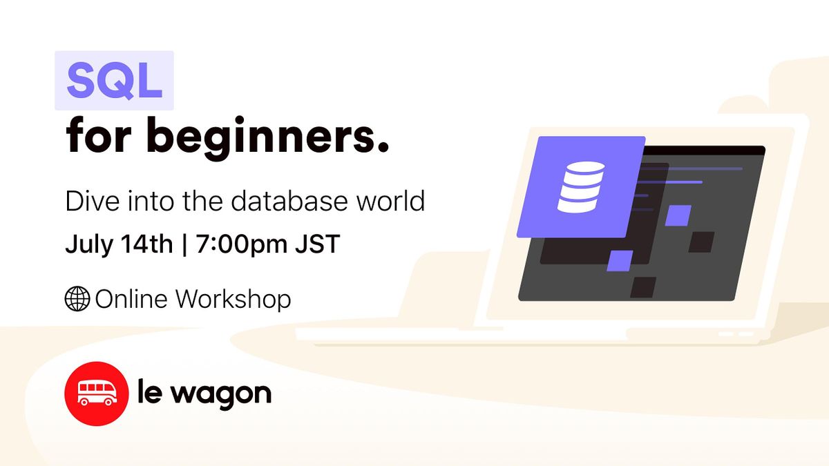 #CodeFromHome: SQL for Beginners - Online Workshop, July 14 2020 ...
