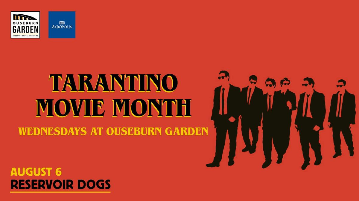 Tarantino Movie Month at Ouseburn Garden -  (RESERVOIR DOGS) | Event in Newcastle Upon Tyne | AllEvents