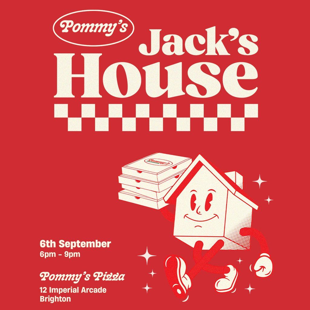 Jacks House x Pommys Pizza Pop Up, 6 September | Event in Brighton | AllEvents