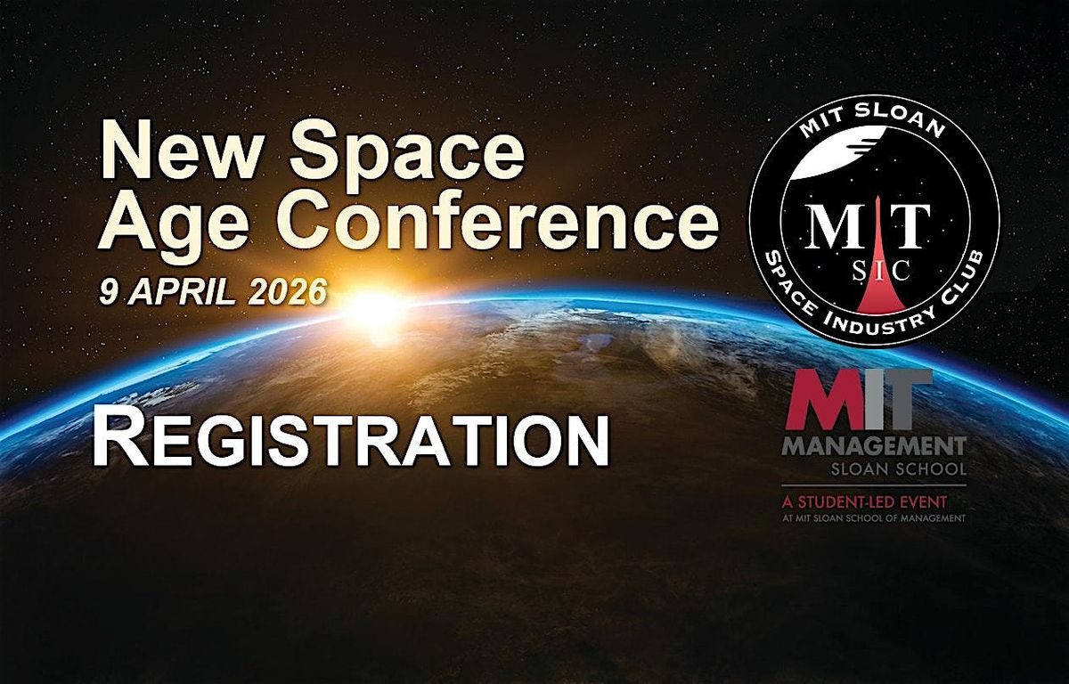 MIT Sloan New Space Age Conference 2026, MIT Media Lab, Cambridge, 9 ...