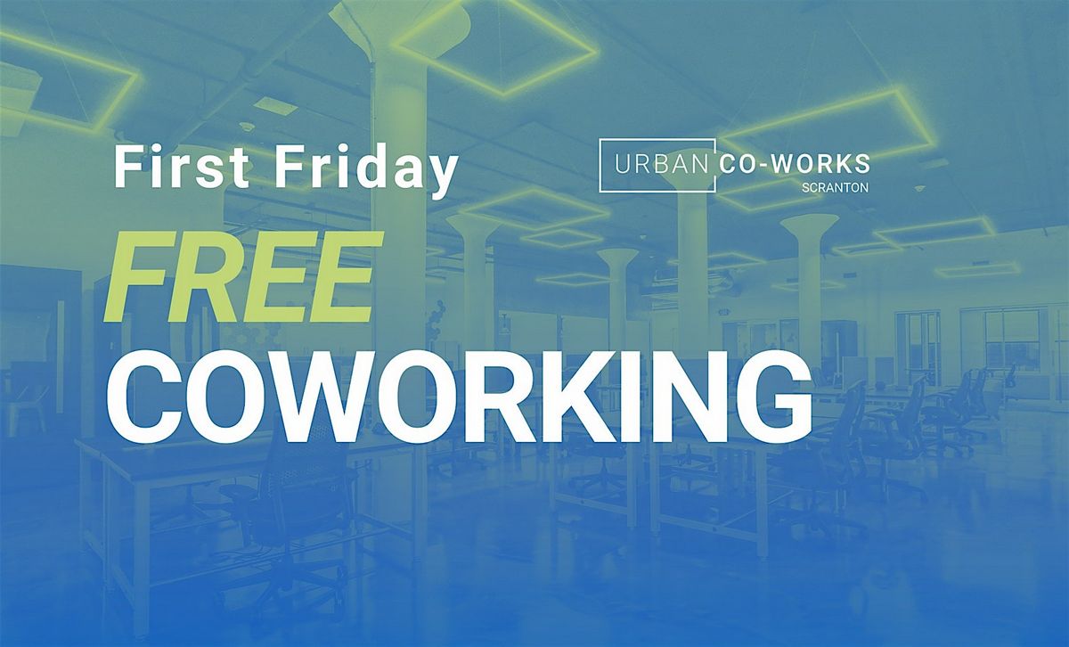 Scranton FREE Coworking - First Friday of December 2025, 5 December | Event in Scranton | AllEvents