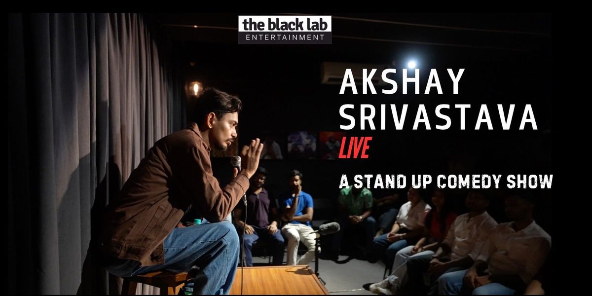 Akshay Srivastava live, 5 August | Event in Varanasi | AllEvents