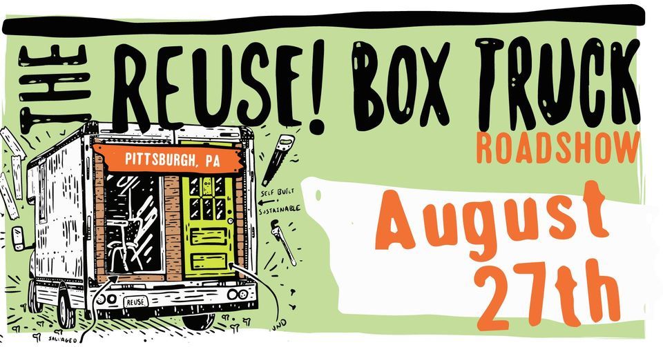 Artisan fair & craft show, fall edition!, 2204 shaw rd, volant, pa 16156-4922, united states The Reuse Box Truck Roadshow, Construction Junction, Etna, August 27 2022 | AllEvents.in