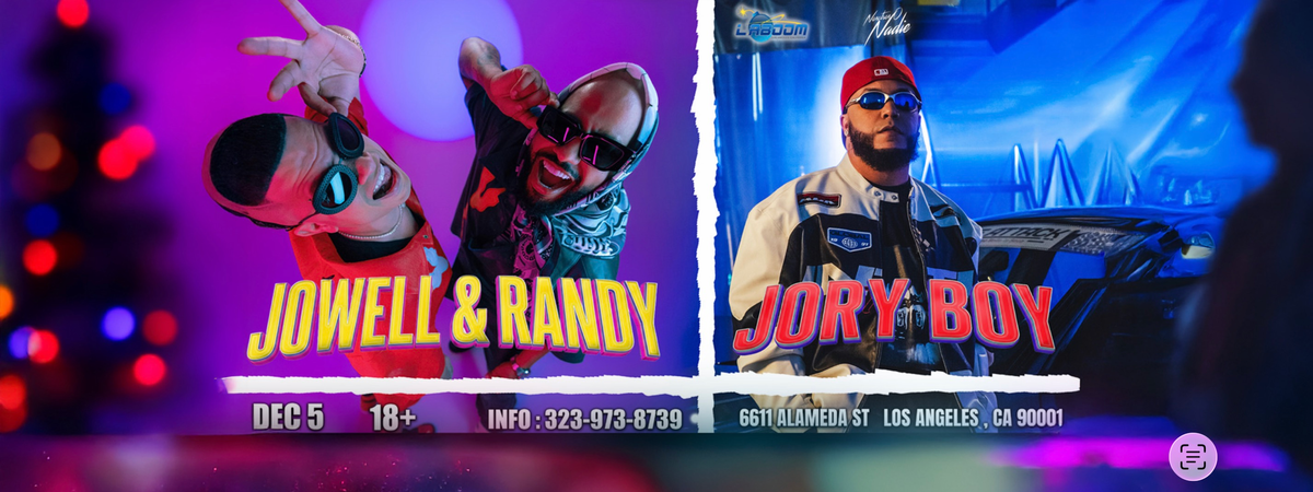 JOWELL & RANDY - JORY BOY , 5 December | Event in Huntington Park | AllEvents