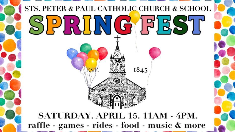 Sts. Peter & Paul Catholic Church & School Spring Fest, Sts.Peter and