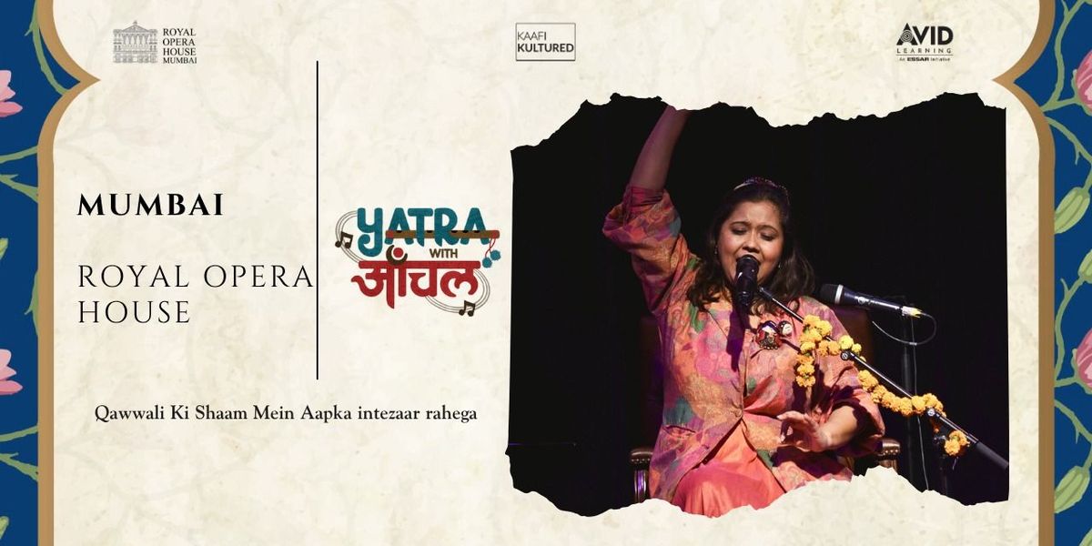 Yatra with Aanchal, 7 September | Event in Mumbai | AllEvents