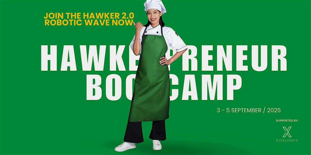 Hawkerpreneur Bootcamp: From Food Dream to Profit-Ready Stall in 3 Days, 1 December | Event in Singapore | AllEvents