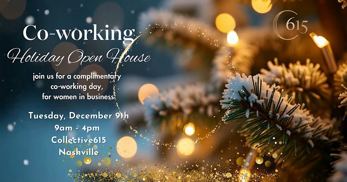 Collective615's Co-Working  Open House, 9 December | Event in Nashville | AllEvents