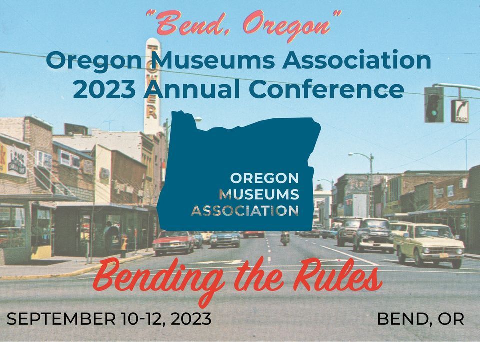 Oregon Museums Association 2023 Annual Conference, Open Space Event