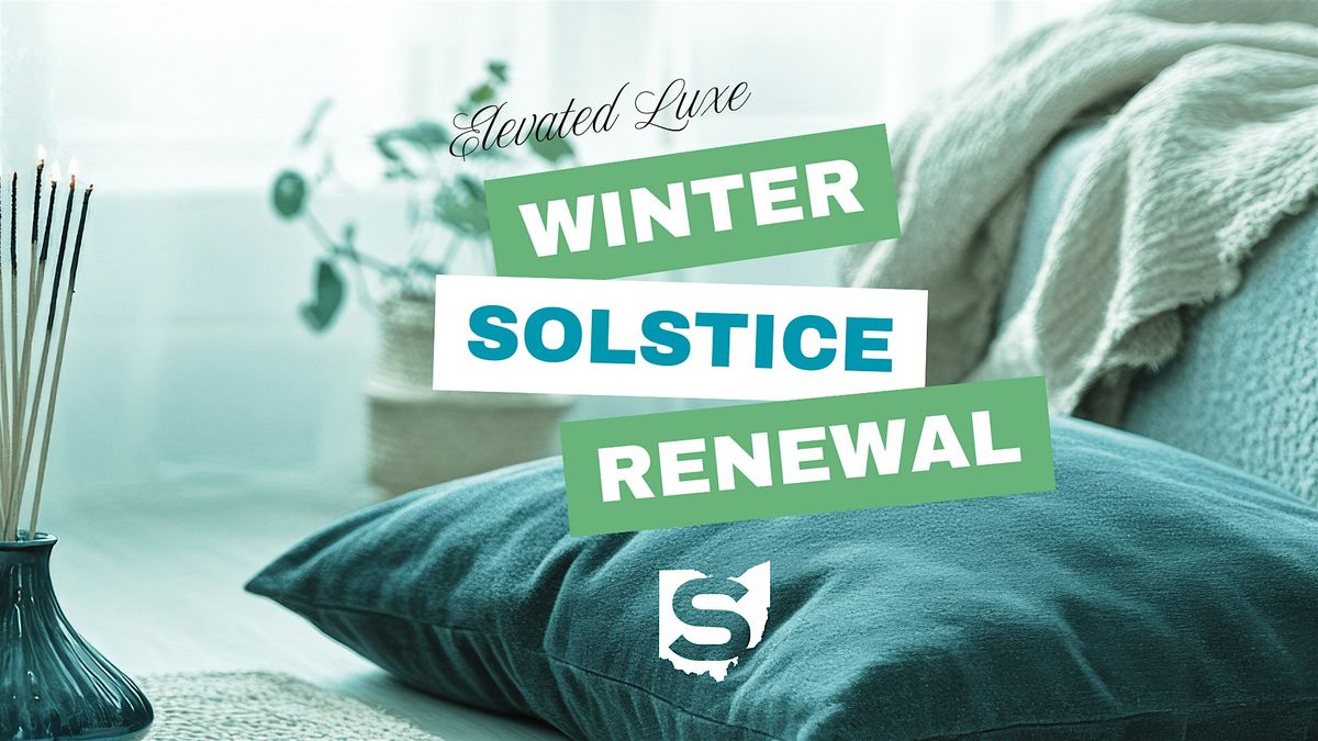 Elevated Luxe: Winter Solstice Renewal, 21 December | Event in Kent | AllEvents