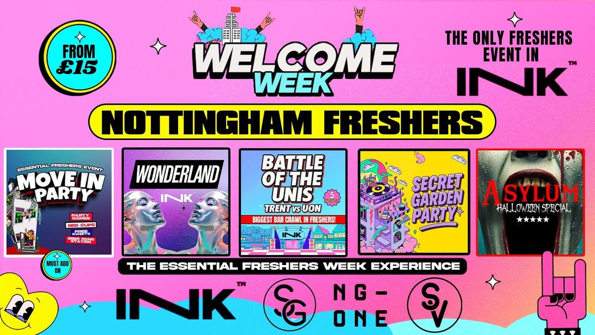 NOTTINGHAM UNIVERSITY WELCOME WEEK 2025🎓⚡  5 EVENTS Save £££ - Nottingham's Best Venues &amp; Biggest Freshers Events! 💖 , 20 September
