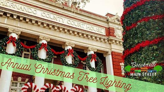Christmas On Main Street Annual Tree Lighting Brooksville Florida December 5 2019 Allevents In Brooksville Christmas Tree Lighting 2021