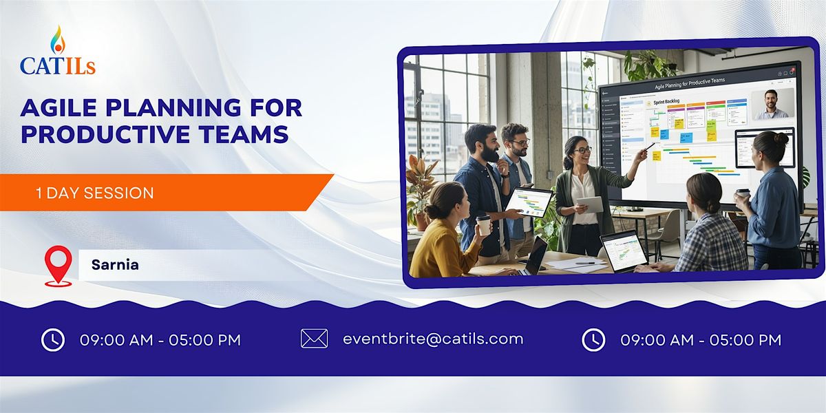 Agile Planning for Productive Teams – 1 Day Session in Sarnia | Event in Sarnia | AllEvents