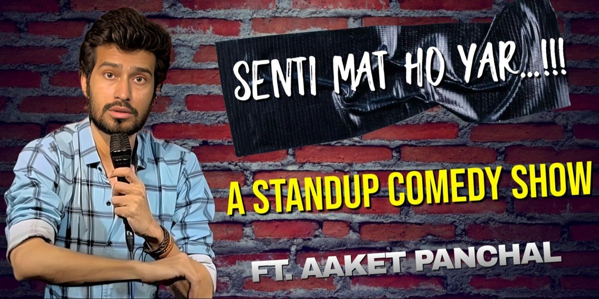 Senti Mat Ho Yar Ft. Aaket Panchal, Rangmanch Creative Studio ...