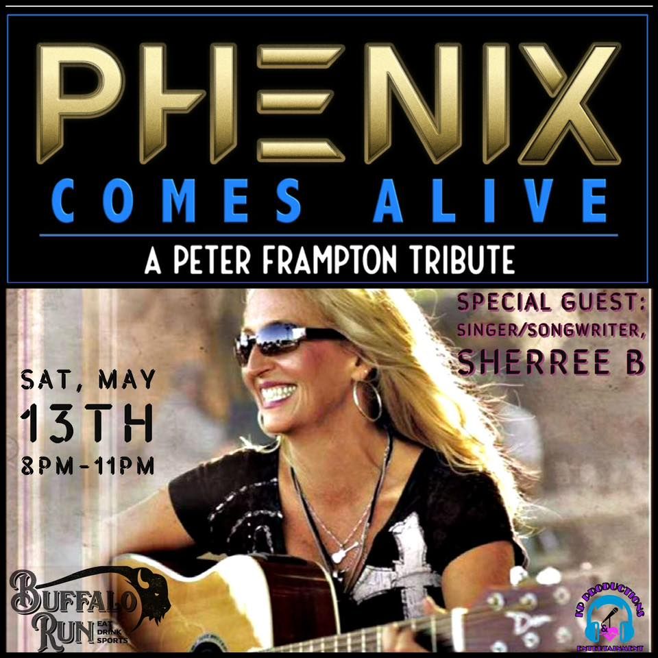 Phenix Comes Alive w/ Sherree B, Buffalo Run, Spring, 13 May 2023 ...