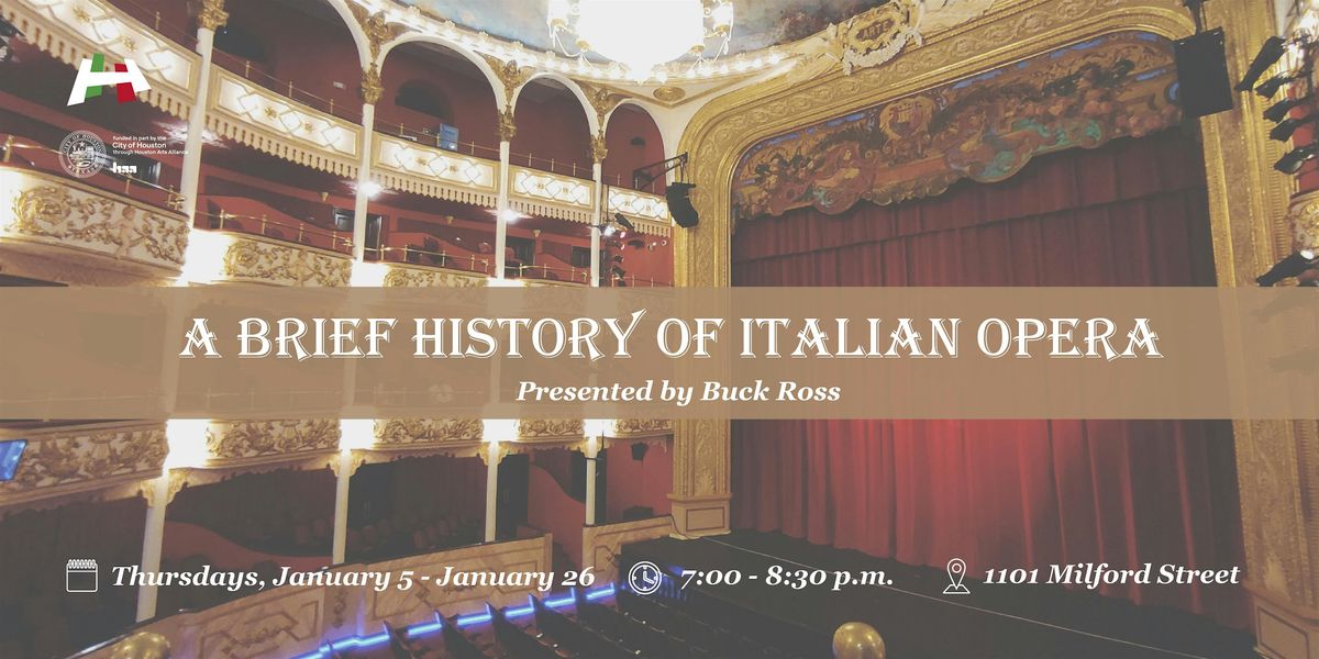 A Brief History of Italian Opera, 5 January | Event in Houston | AllEvents