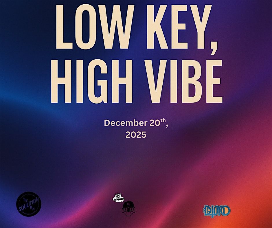 Low Key, High Vibe, 20 December | Event in St. Louis | AllEvents
