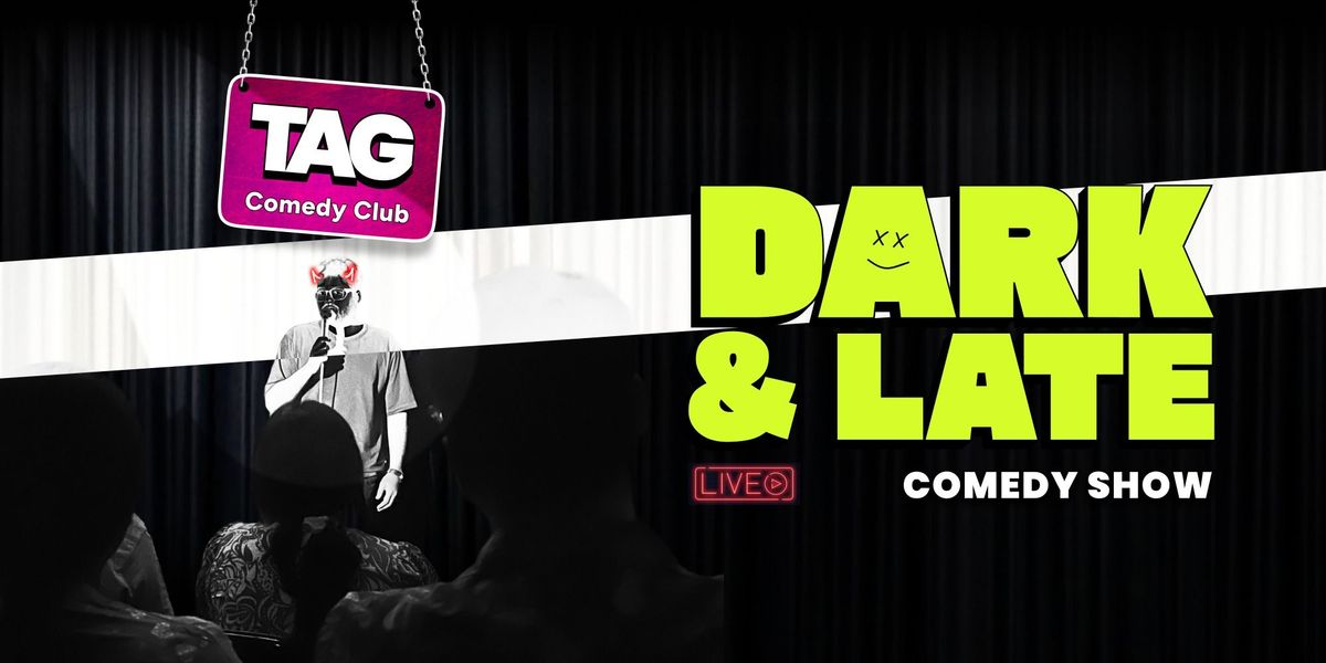 Dark and Late Comedy show, 13 December | Event in Bangalore | AllEvents