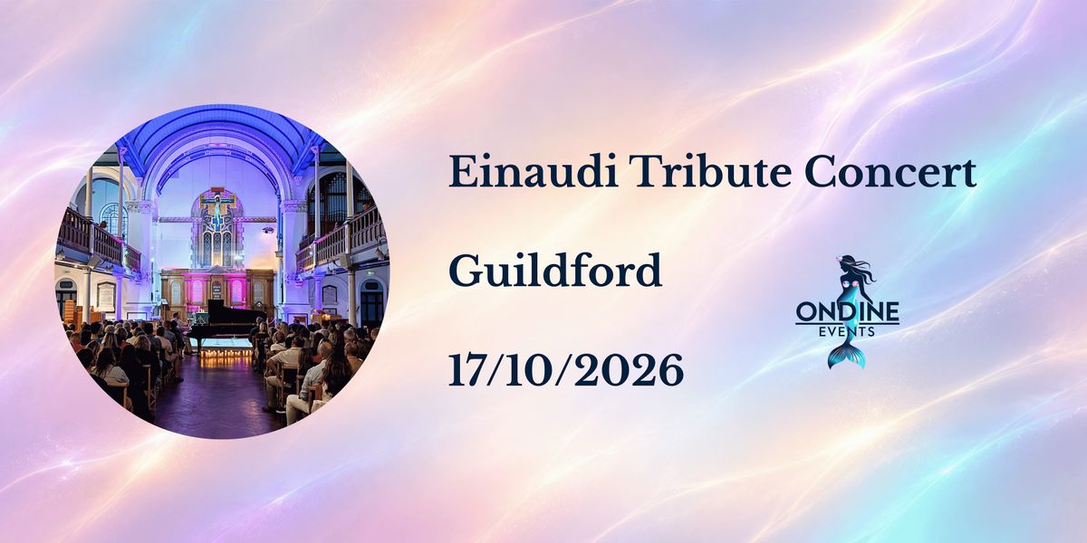 Einaudi Tribute Concert - Guildford