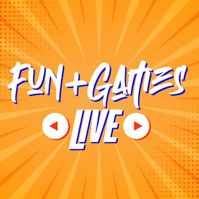 Fun+Games Live