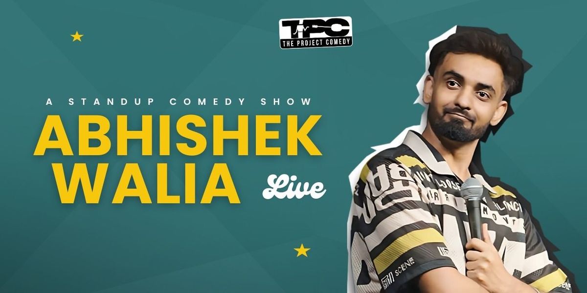 Abhishek Walia Live, 27 July | Event in New Delhi | AllEvents