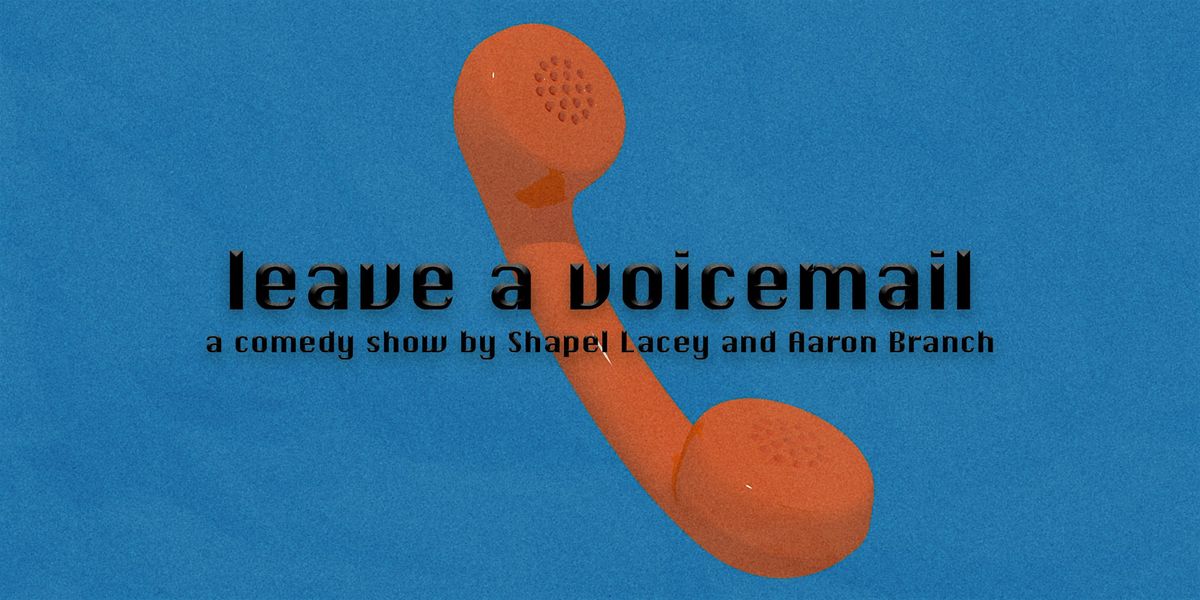 Leave A Voicemail, 11 December | Event in Los Angeles | AllEvents