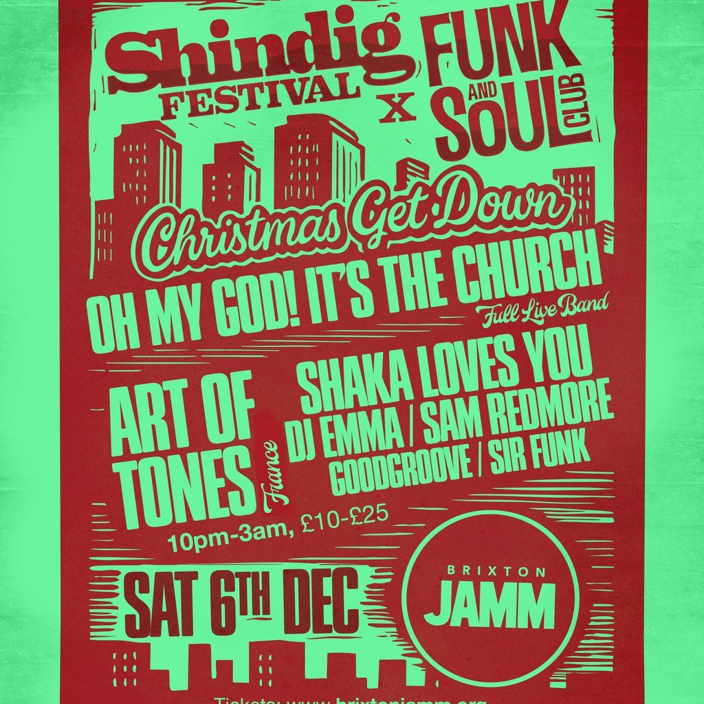The Christmas Get Down - Shindig Festival x Funk & Soul Club | Event in London | AllEvents