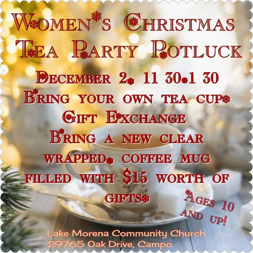 Womens Christmas Tea Party Potluck , Lake Morena Community Church