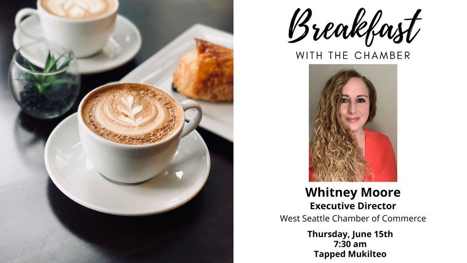 Breakfast with the Chamber, Tapped Mukilteo, June 15 2023 AllEvents.in