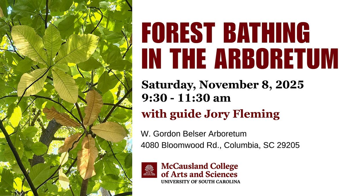 Forest Bathing in the Arboretum | Event in Columbia | AllEvents