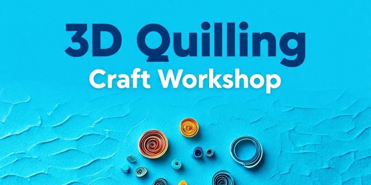 3D QUILLING CRAFT WORKSHOP, 23 August | Event in New Delhi | AllEvents