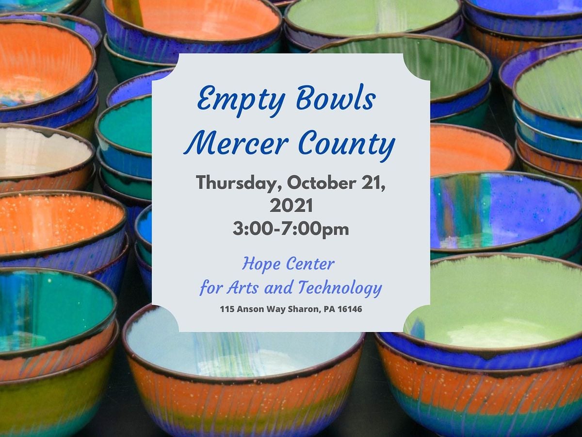 Empty Bowls Mercer County 2021, Hope Center for Arts and Technology