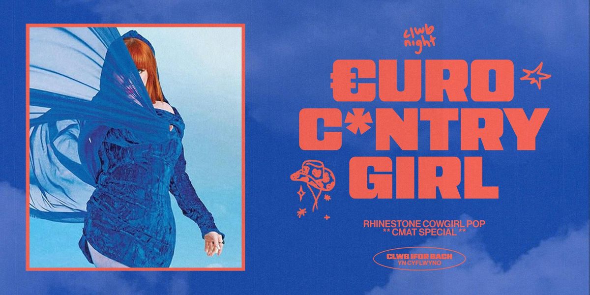 EURO C*NTRY GIRL ࣪ ˖ CMAT SPECIAL, 6 September | Event in Cardiff | AllEvents