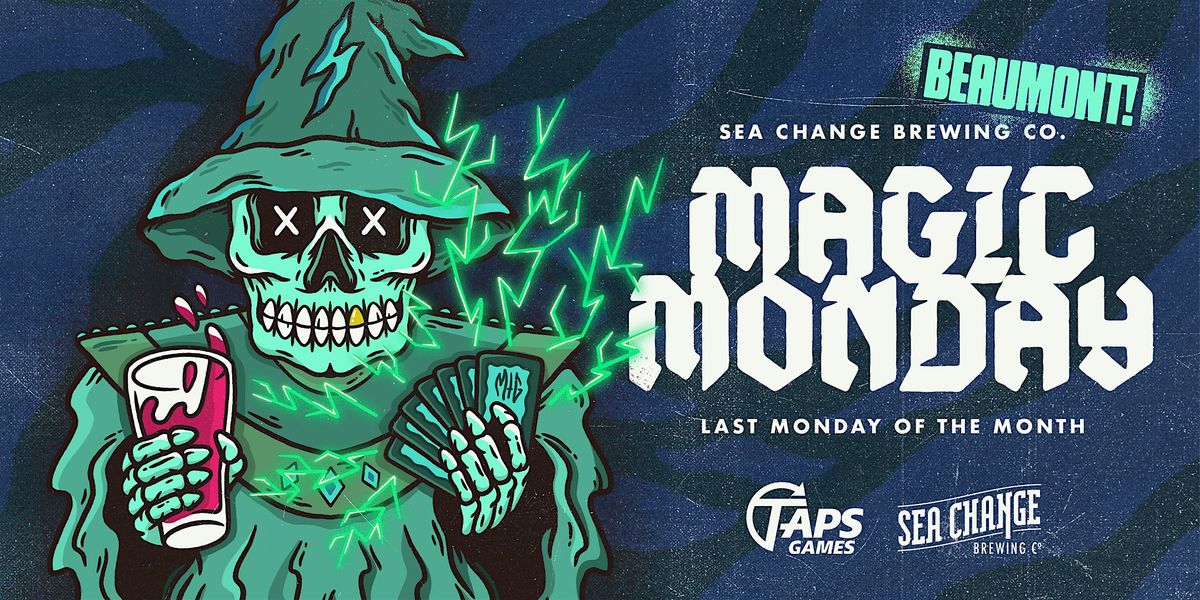 Magic Monday at Beaumont - January 26