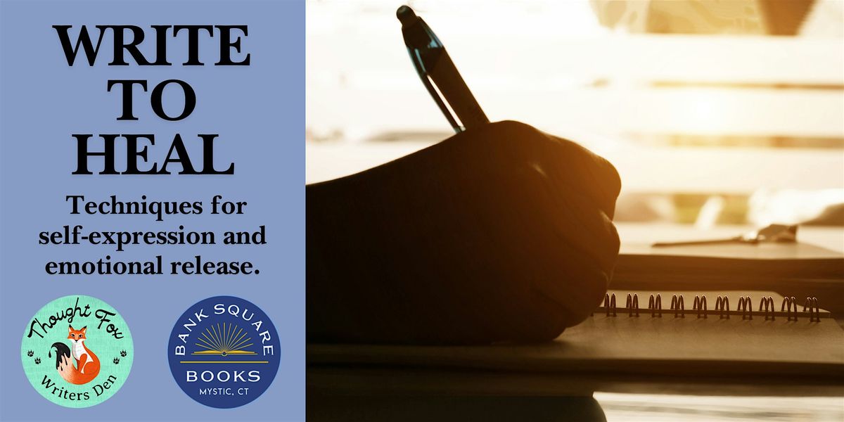 Write to Heal, 17 January | Event in Stonington | AllEvents