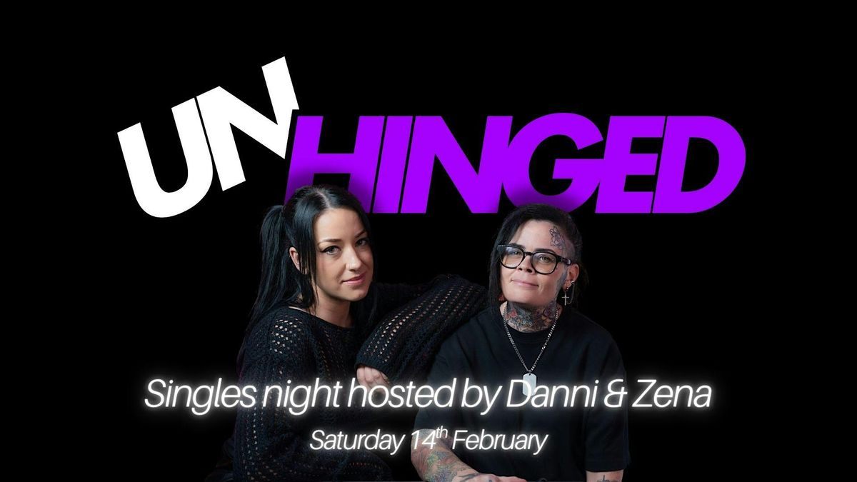 Unhinged Singles Night, 14 February | Event in Enniscorthy | AllEvents